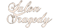 Salon Tragedy